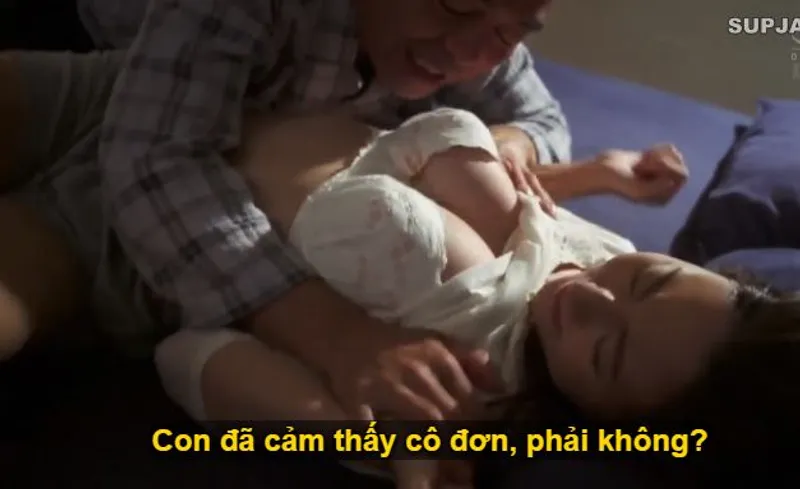 Thấy con trai mải miên lao vào công việc khiến người yêu của nó cô quạnh, ông bố chồng liều lĩnh đè con dâu ra quan hệ.